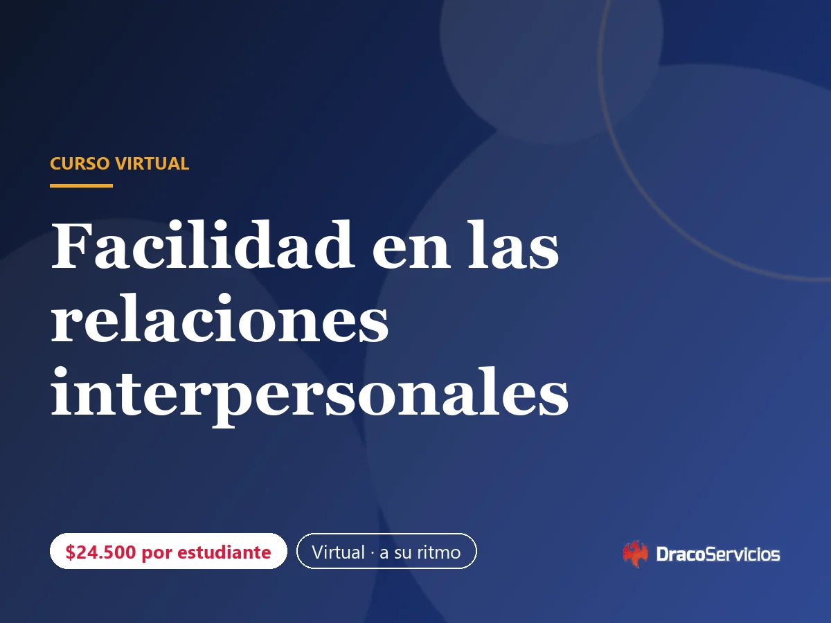 Facilidad en las relaciones interpersonales